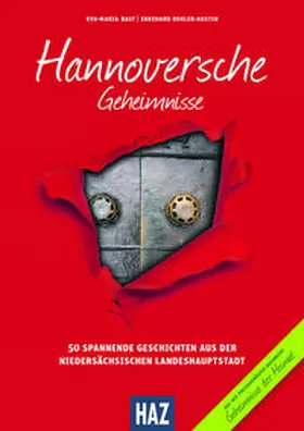 Bast / Oehler-Austin |  Hannoversche Geheimnisse | Buch |  Sack Fachmedien