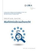DIRK - Deutscher Investor Relations Verband e.V. / Benes / Katharina Ariane |  DIRK-Guide: Marktmissbrauchsrecht | Buch |  Sack Fachmedien