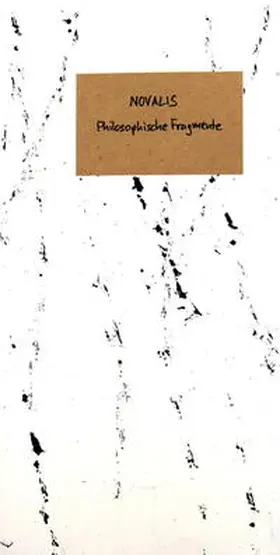 Novalis |  Philosophische Fragmente | Buch |  Sack Fachmedien