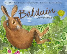 Handel / Reisenberg |  Balduin Der dicke Hase | Buch |  Sack Fachmedien