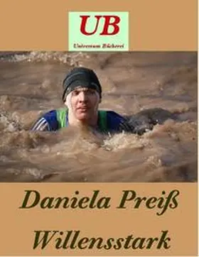 Preiß |  Willensstark | Buch |  Sack Fachmedien