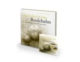 Siebald / Heidenreich |  Das Leben ist eine Boulebahn | Buch |  Sack Fachmedien