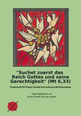 Füssel / Josten |  "Suchet zuerst das Reich Gottes und seine Gerechtigkeit" (Mt 6,33) | Buch |  Sack Fachmedien