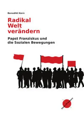 Kern |  Radikal Welt verändern | Buch |  Sack Fachmedien