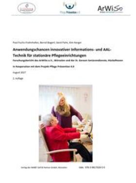 Fuchs-Frohnhofen / Bogert / Palm |  Anwendungschancen moderner IT- und AAL-Technik für Stationäre Pflegeeinrichtungen | Buch |  Sack Fachmedien