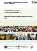 Fuchs-Frohnhofen / Bessin / Amthor |  Anregungen für eine verbesserte Ausbildungs-Kooperation Fachseminar/Praxiseinrichtungen in der Alten- und Kranken- pflege | Buch |  Sack Fachmedien