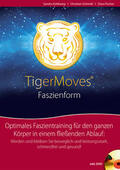 Schmidt / Fischer / Kottkamp |  TigerMoves - Faszienform | Buch |  Sack Fachmedien