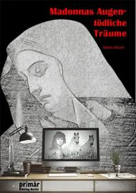 Worm |  Madonnas Augen | Buch |  Sack Fachmedien
