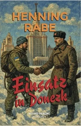 Rabe |  Einsatz in Donezk | Buch |  Sack Fachmedien
