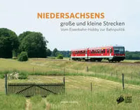 Frömming |  Niedersachsens große und kleine Strecken | Buch |  Sack Fachmedien
