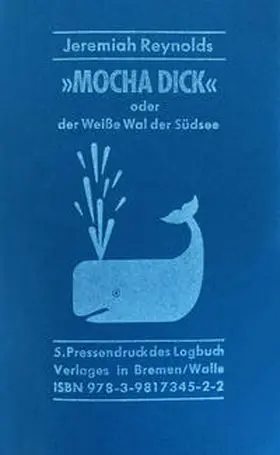 Reynolds |  Mocha Dick oder Der weisse Wal der Südsee | Buch |  Sack Fachmedien