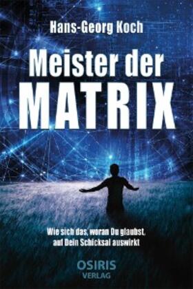 Koch | Meister der Matrix | E-Book | sack.de