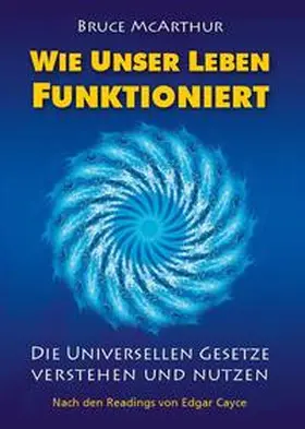 McArthur |  Wie unser Leben funktioniert | eBook | Sack Fachmedien