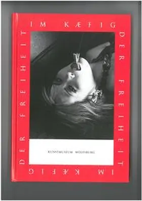 Beil |  Im Käfig der Freiheit | Buch |  Sack Fachmedien