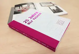HTWK Hochschule für Technik, Wirtschaft und Kultur, Fakultät Medien / Kahlefendt / Philipzen |  25 Jahre. Wir feiern! | Buch |  Sack Fachmedien