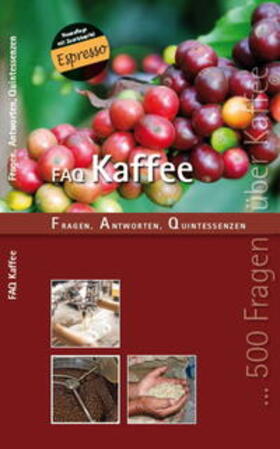 Kienreich | Kienreich, M: FAQ Kaffee | Buch | 978-3-9817661-1-0 | sack.de