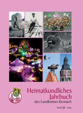 Kreisheimatpflege Kronach |  Heimatkundliches Jahrbuch des Landkreises Kronach | Buch |  Sack Fachmedien