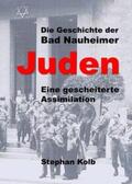 Kolb |  Die Geschichte der Bad Nauheimer Juden | Buch |  Sack Fachmedien