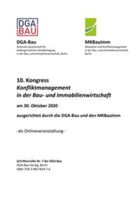 DGA-Bau Deutsche Gesellschaft für Außergerichtliche Streitbeilegung in der Bau- und Immobilienwirtschaft e. V. / Fehn Krestas / Boretzki | Schriftenreihe der DGA-Bau Nr. 7 | Buch | 978-3-9817834-7-6 | sack.de