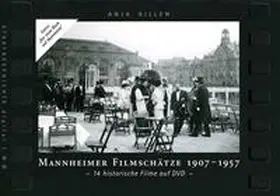 Gillen |  Mannheimer Filmschätze 1907-1957 | Buch |  Sack Fachmedien
