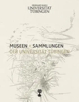 Seidl |  Museen und Sammlungen der Universität Tübingen | Buch |  Sack Fachmedien