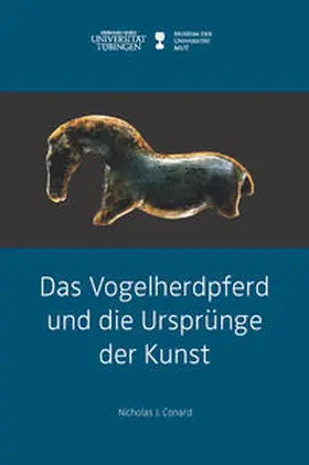 Conard |  Das Vogelherdpferd und die Ursprünge der Kunst | Buch |  Sack Fachmedien