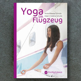 Schultz |  Yoga im Flugzeug | Buch |  Sack Fachmedien