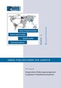 Augustin / Zadek |  Kooperatives Änderungsmanagement in globalen Produktionsnetzwerken | Buch |  Sack Fachmedien