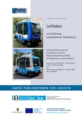 Beckmann / Zadek |  LEITFADEN ZUR EINFÜHRUNG AUTOMATISIERTER SHUTTLEBUSSE | Buch |  Sack Fachmedien