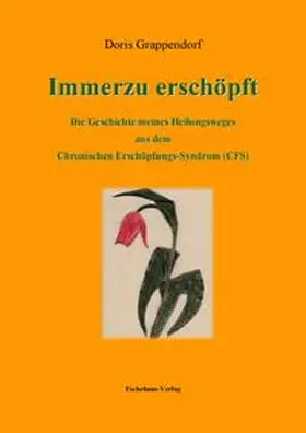 Grappendorf |  Immerzu erschöpft | Buch |  Sack Fachmedien
