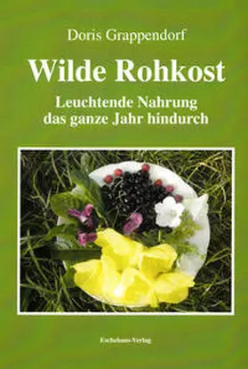 Grappendorf |  Wilde Rohkost | Buch |  Sack Fachmedien