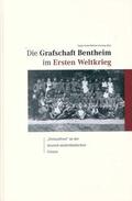 Arends / Beuker / Beuse |  Die Grafschaft Bentheim im Ersten Weltkrieg | Buch |  Sack Fachmedien