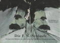 Ziegler / Benne / Eichberg |  Die F.N.-Schlaufe. Ernstes und Heiteres aus dem Leben des fabelhaften Friedrich Nietzsche | Buch |  Sack Fachmedien