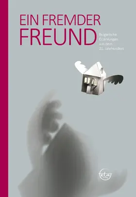Alexieva / Ivanova / Beleva |  Ein fremder Freund | eBook | Sack Fachmedien