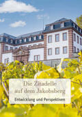 Schmitz |  Die Zitadelle auf dem Jakobsberg | Buch |  Sack Fachmedien