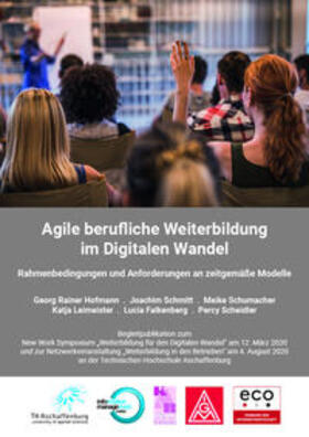 Hofmann / Schmitt / Schumacher | Agile berufliche Weiterbildung im Digitalen Wandel | Buch | sack.de