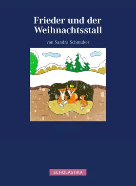 Schmuker |  Frieder und der Weihnachtsstall | eBook | Sack Fachmedien