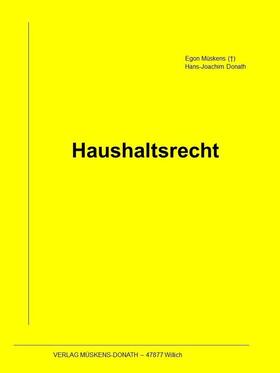 Müskens / Donath | Haushaltsrecht des Landes Nordrhein-Westfalen Zusatzausgabe EPOS.NRW | Buch | 978-3-9818506-1-1 | sack.de