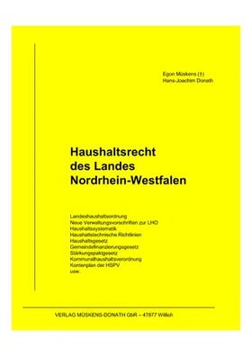 Müskens / Donath | Haushaltsrecht des Landes Nordrhein-Westfalen | Buch | 978-3-9818506-7-3 | sack.de