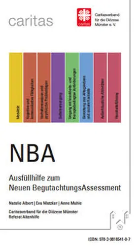 Muhle / Matzker / Albert |  NBA Ausfüllhilfe zum Neuen BegutachtungsAssessment | Loseblattwerk |  Sack Fachmedien