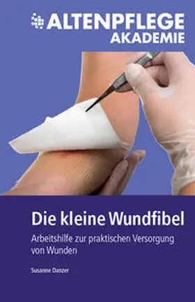 Danzer |  Die kleine Wundfibel | Buch |  Sack Fachmedien