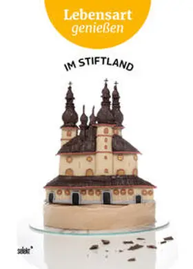 van Essenberg / Fritsch / Benkhardt |  Lebensart genießen - im Stiftland | Buch |  Sack Fachmedien