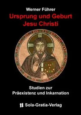 Führer |  Ursprung und Geburt Jesu Christi | Buch |  Sack Fachmedien