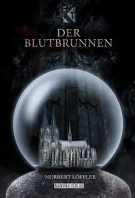 Löffler |  Der Blutbrunnen | Buch |  Sack Fachmedien