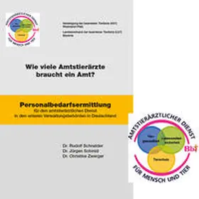 Dr. Schneider / Dr. Schmid, / Dr. Zwerger |  Wie viele Amtstierärzte braucht ein Amt? | Buch |  Sack Fachmedien