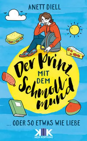 Diell |  Der Prinz mit dem Schmollmund | Buch |  Sack Fachmedien