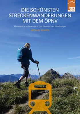 Reimer |  Die schönsten Streckenwanderungen mit dem ÖPNV | Buch |  Sack Fachmedien