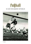 Eggers |  Fußball in der Weimarer Republik | Buch |  Sack Fachmedien