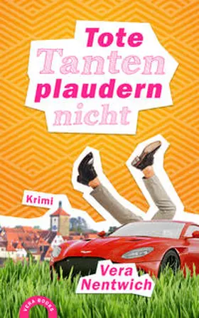 Nentwich |  Tote Tanten plaudern nicht | Buch |  Sack Fachmedien