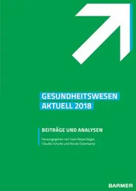 Repschläger / Schulte / Osterkamp |  BARMER Gesundheitswesen aktuell 2018 | Buch |  Sack Fachmedien